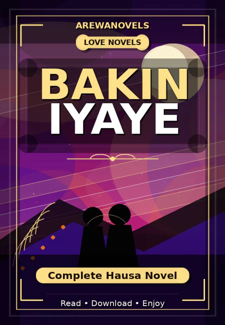 Bakin Iyaye Complete Hausa Novel