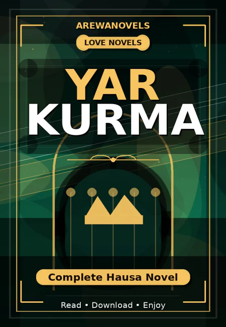 Yar Kurma Complete Hausa Novel