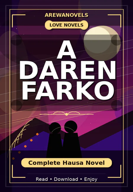 A Daren Farko Complete Hausa Novel