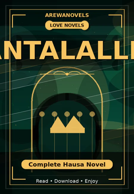 Gantalalliya Complete Hausa Novel