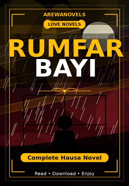 Rumfar Bayi Complete Hausa Novel
