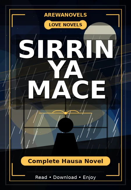 Sirrin Ya Mace Complete Hausa Novel