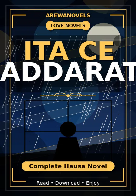 Ita Ce Kaddarata Complete Hausa Novel