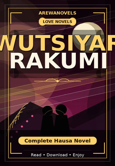 Wutsiyar Rakumi Complete Hausa Novel