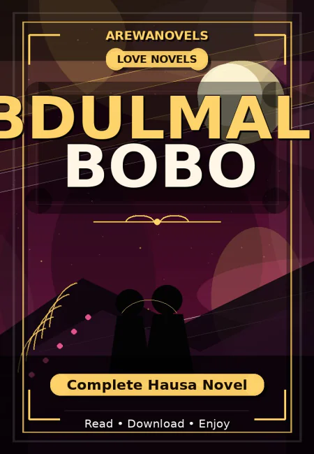 Abdulmalik Bobo Complete Hausa Novel