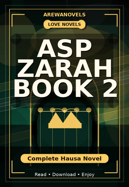 Asp Zarah Book 2 Complete Hausa Novel