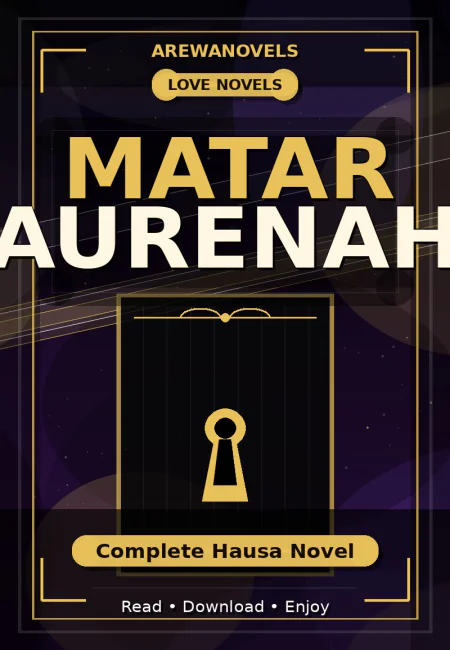 Matar Aurenah Complete Hausa Novel