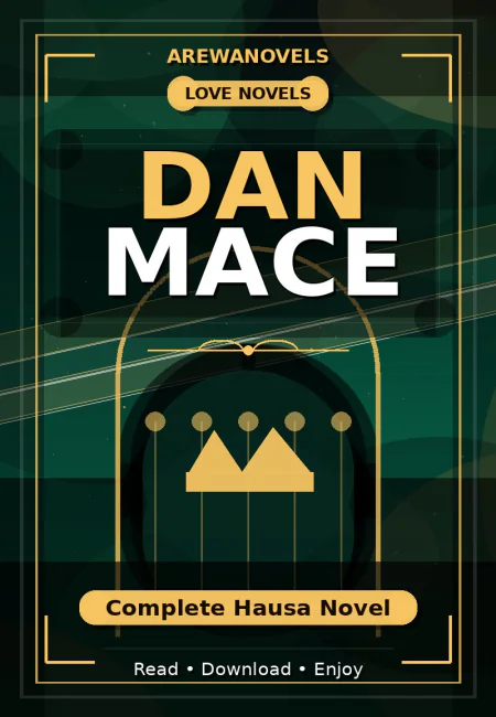 Dan Mace Complete Hausa Novel