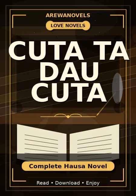 Cuta Ta Dau Cuta Complete Hausa Novel