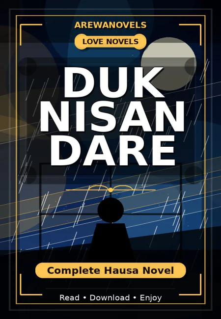 Duk Nisan Dare Complete Hausa Novel