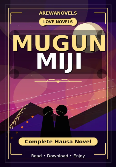 Mugun Miji Complete Hausa Novel