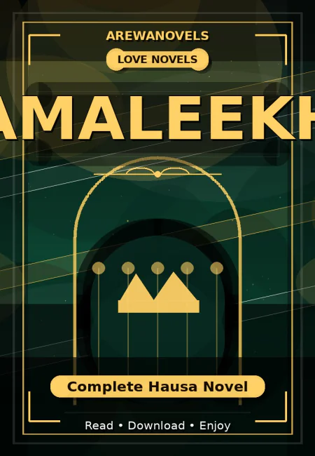 Amaleekh Complete Hausa Novel