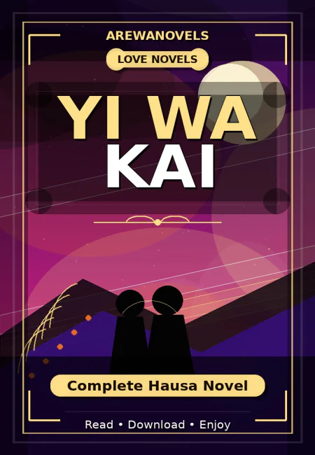 Yi Wa Kai Complete Hausa Novel