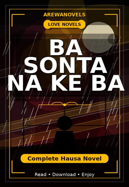 Ba Sonta Na Ke Ba Complete Hausa Novel