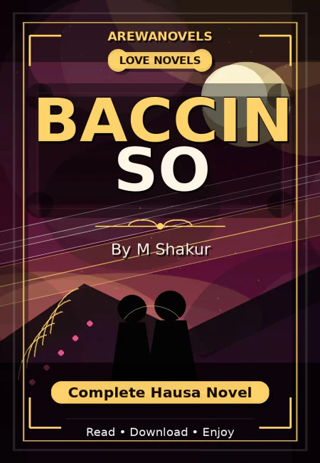 Baccin So Complete Hausa Novel by M Shakur