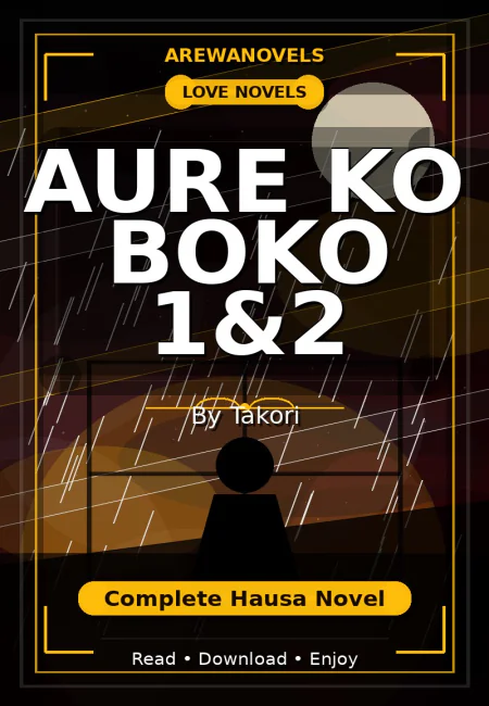 Aure Ko Boko 1&2 Complete Hausa Novel by Takori