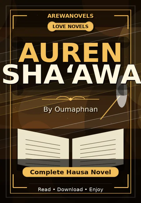Auren Sha‘awa Complete Hausa Novel by Oumaphnan
