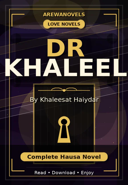 Dr Khaleel Complete Hausa Novel by Khaleesat Haiydar