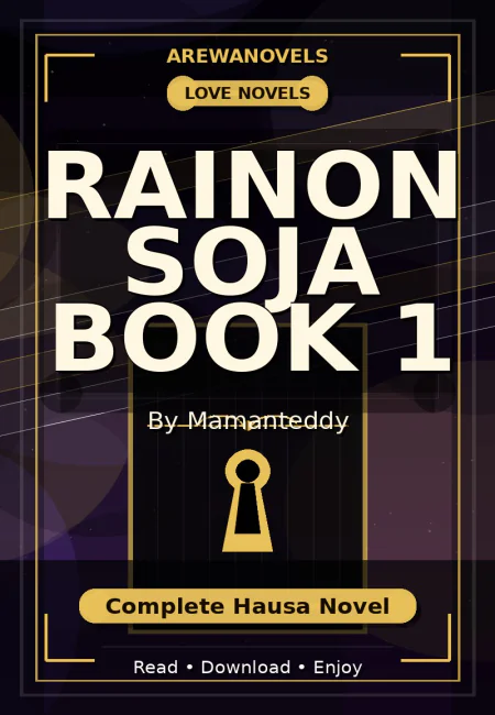 Rainon Soja Book 1 Complete Hausa Novel by Mamanteddy
