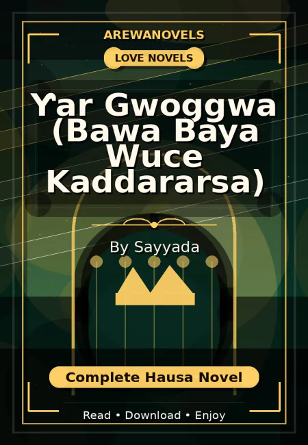 Ƴar Gwoggwa (Bawa Baya Wuce Kaddararsa) Complete Hausa Novel by Sayyada