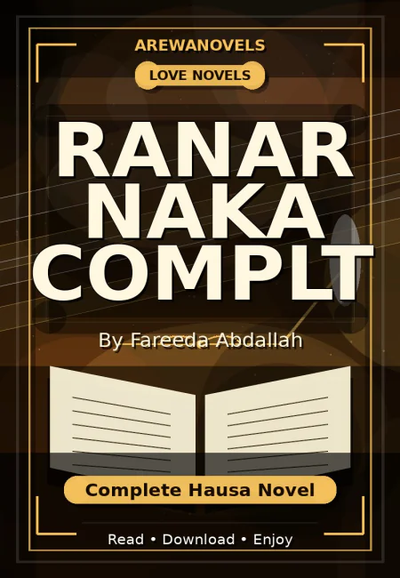 Ranar Naka Complt Complete Hausa Novel by Fareeda Abdallah