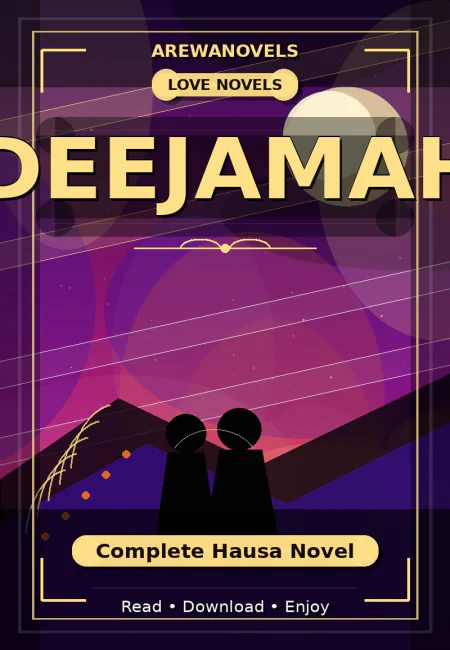 Deejamah Complete Hausa Novel