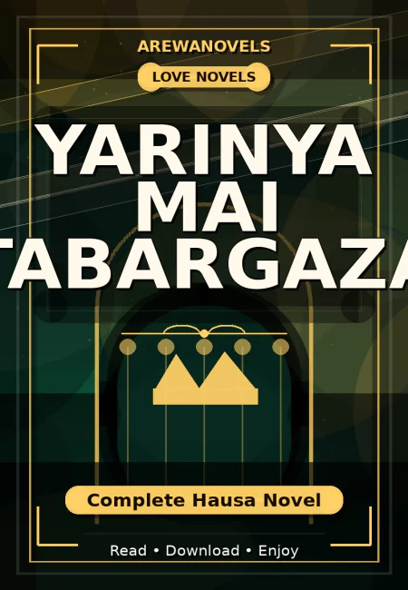 Yarinya Mai Tabargaza Complete Hausa Novel