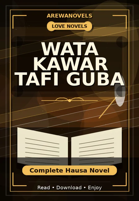 Wata Kawar Tafi Guba Complete Hausa Novel