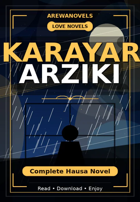 Karayar Arziki Complete Hausa Novel