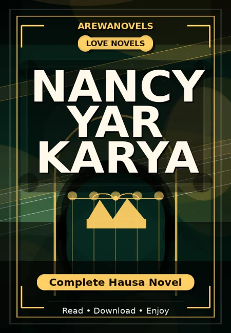 Nancy Yar Karya Complete Hausa Novel