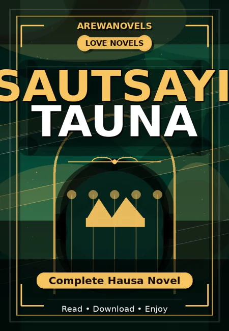 Tsautsayin Tauna Complete Hausa Novel