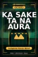Ka Sake Ta Na Aura Complete Hausa Novel