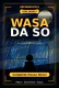 Wasa Da So Complete Hausa Novel