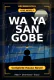 Wa Ya San Gobe Complete Hausa Novel