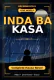 Inda Ba Kasa Complete Hausa Novel