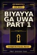 Biyayya Ga Uwa Part 1 Complete Hausa Novel