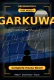 Garkuwa Complete Hausa Novel