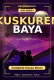Kuskuren Baya Complete Hausa Novel