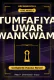 Tumfafiya Uwar Kwankwamai Complete Hausa Novel