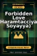 Forbidden Love (Haramtacciyar Soyayya) Complete Hausa Novel
