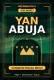 Yan Abuja Complete Hausa Novel