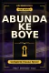 Abunda Ke Boye Complete Hausa Novel