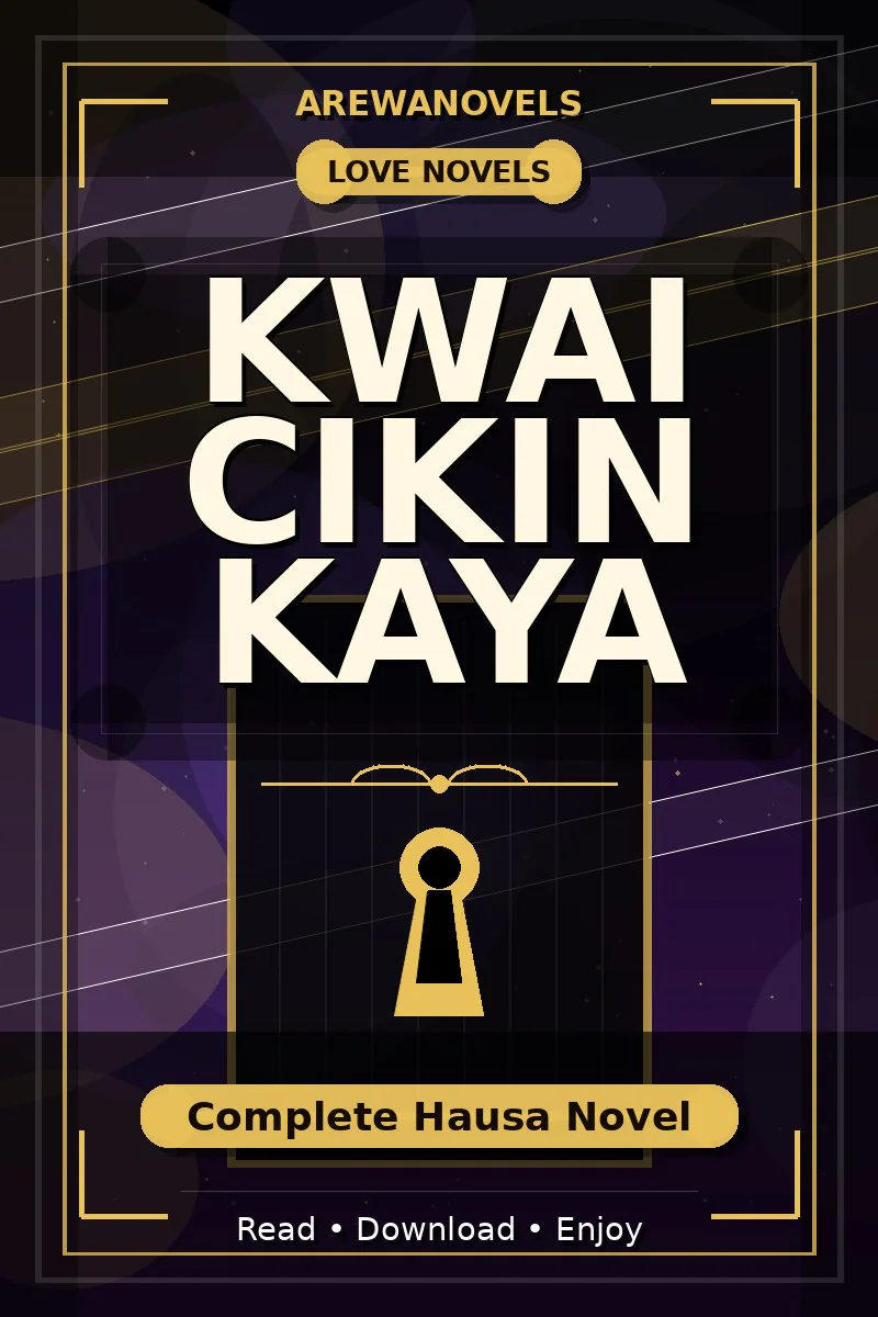 Kwai Cikin Kaya Complete Hausa Novel