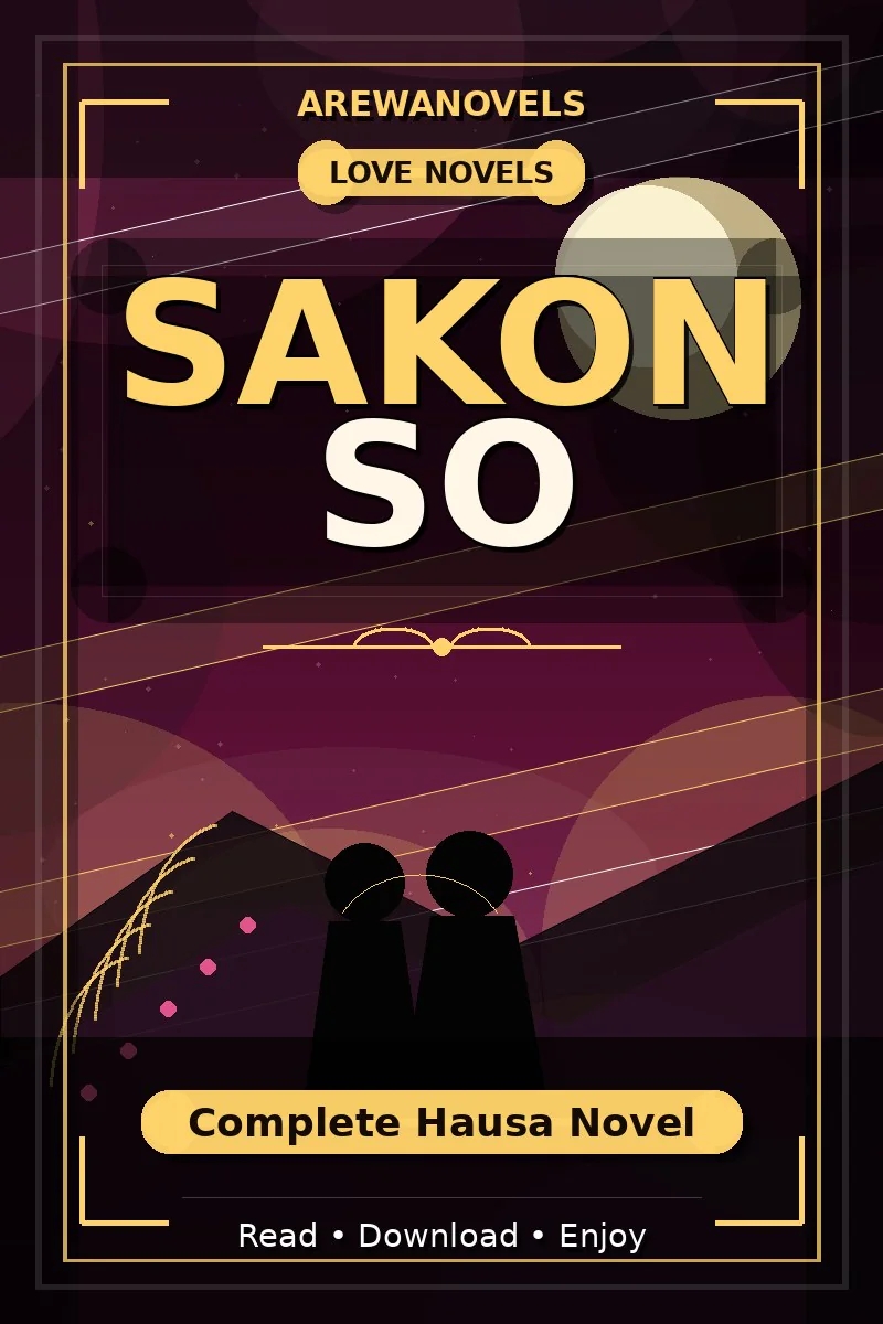 Sakon So Complete Hausa Novel