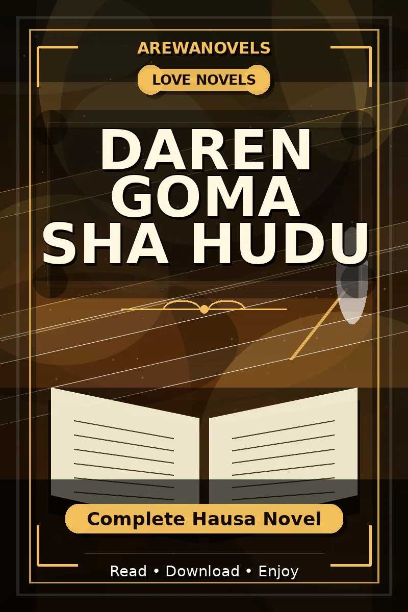 Daren Goma Sha Hudu Complete Hausa Novel