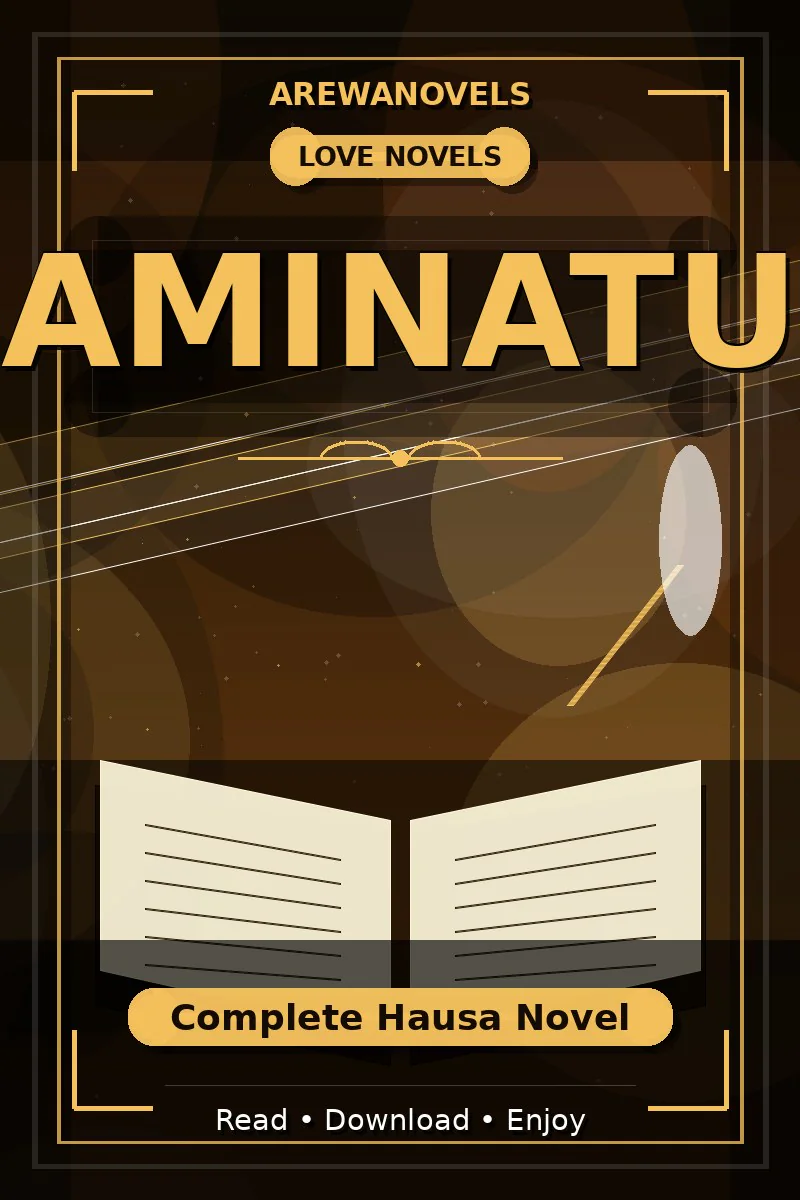Aminatu Complete Hausa Novel