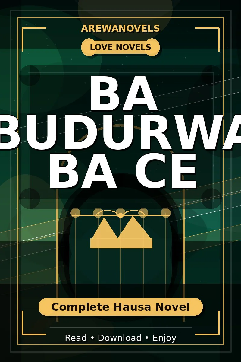 Ba Budurwa Ba Ce Complete Hausa Novel