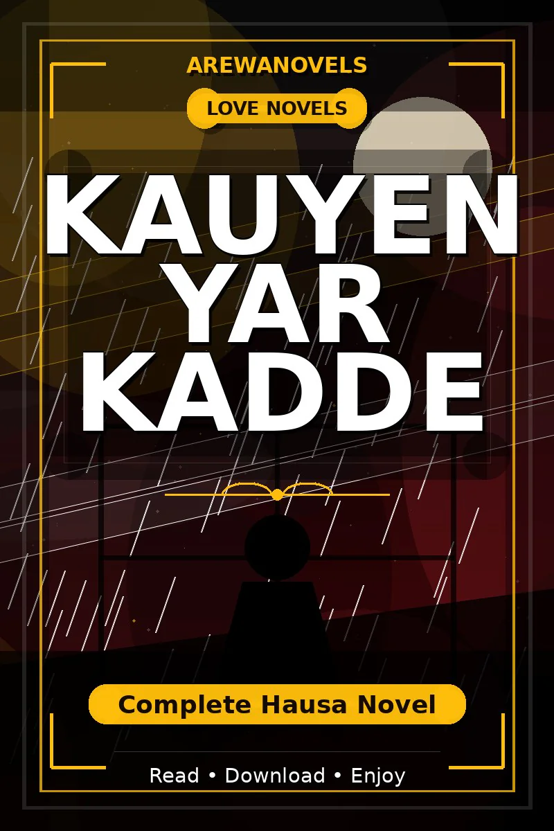 Kauyen Yar Kadde Complete Hausa Novel