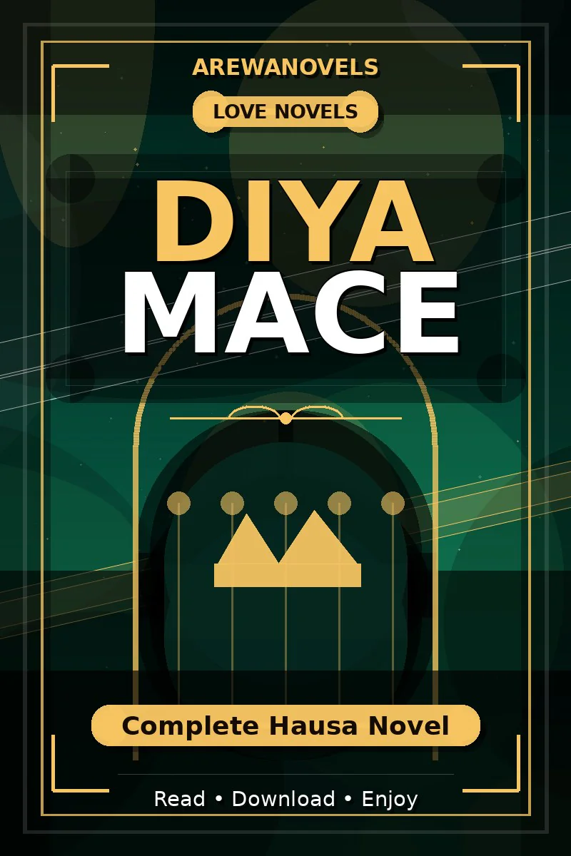 Diya Mace Complete Hausa Novel