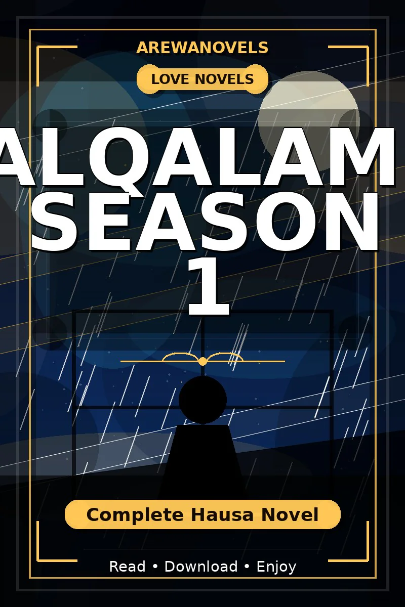 Alqalami Season 1 Complete Hausa Novel